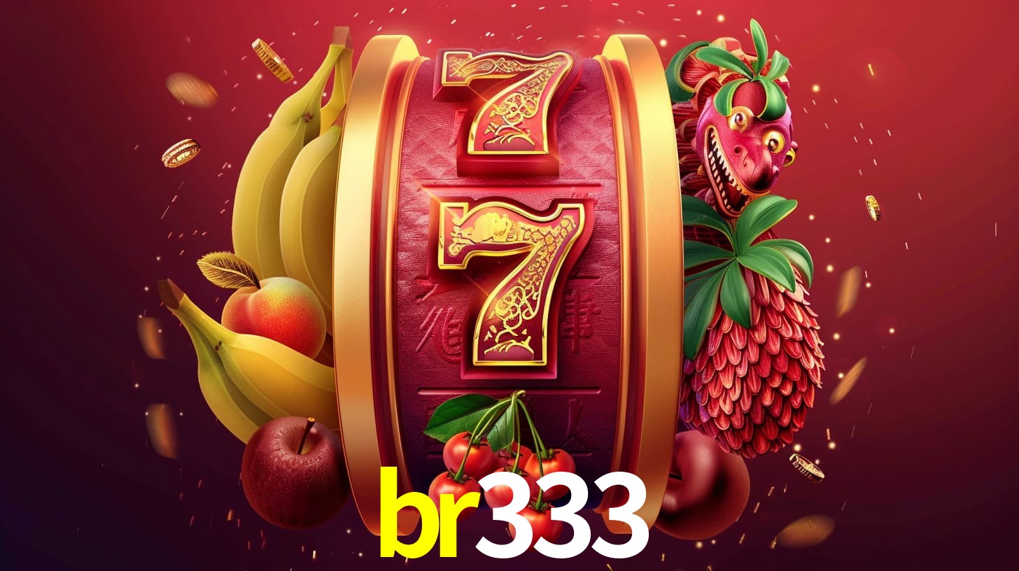 escolher br333